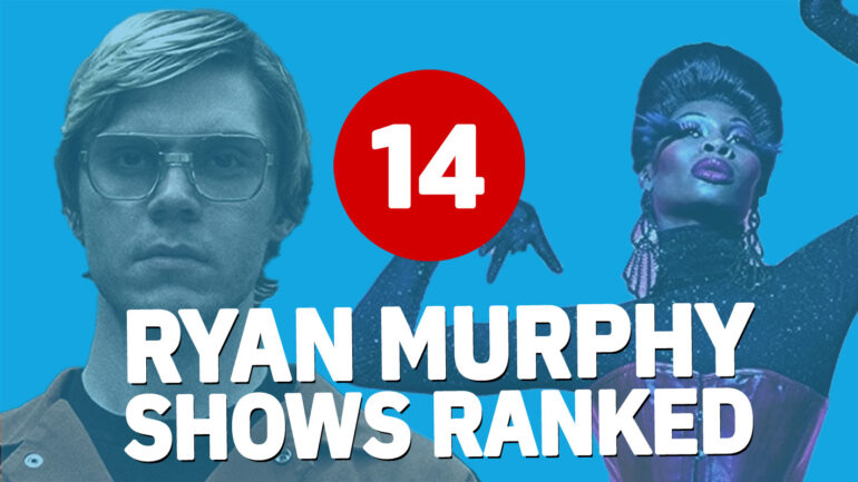 Ryan Murphy’s 14 Biggest Shows, Ranked