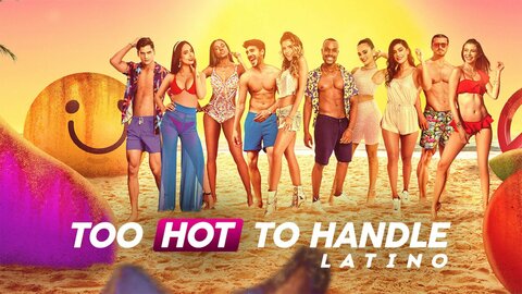 Too Hot to Handle: Latino